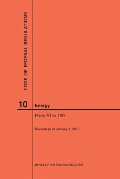Code of Federal Regulations Title 10, Energy, Parts 51-199, 2017 - Nara