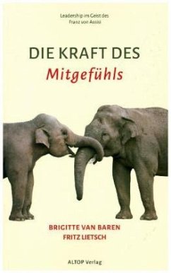 Die Kraft des Mitgefühls - Baren, Brigitte van;Lietsch, Fritz