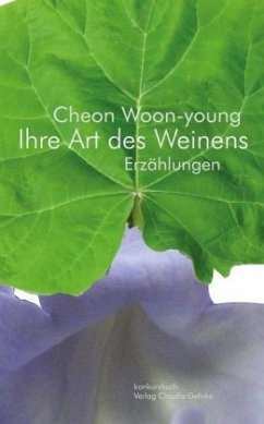 Ihre Art des Weinens - Cheon, Woon-young