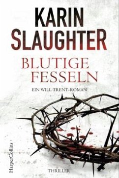 Blutige Fesseln / Georgia Bd.6 - Slaughter, Karin