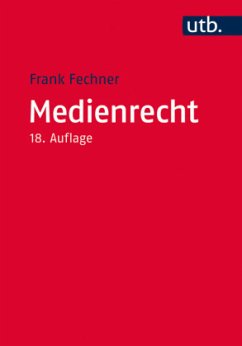 Medienrecht - Fechner, Frank