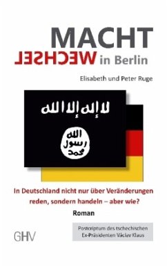 Machtwechsel IN BERLIN - Ruge, Peter;Ruge, Elisabeth