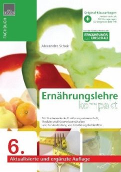 Ernährungslehre kompakt, 6. Auflage - Schek, Alexandra
