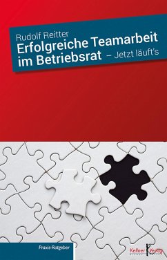 Erfolgreiche Teamarbeit im Betriebsrat (eBook, PDF) - Reitter, Rudolf