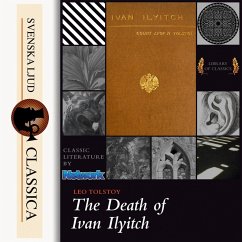 The Death of Ivan Ilyitch (unabridged) (MP3-Download) - Tolstoy, Leo