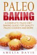 Paleo Baking: A Complete Paleo Diet... - Bild 1