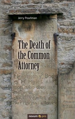 The Death of the Common Attorney (eBook, ePUB) - Pearlman, Jerry