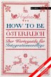 How to be Österreich (eBook, ePUB) - Bild 1