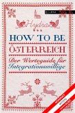 How to be Österreich (eBook, ePUB)