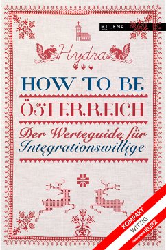 How to be Österreich (eBook, ePUB)