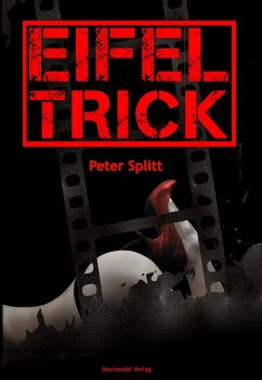 Eifel-Trick (eBook, ePUB) - Splitt, Peter