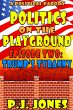 Politics on the Playground: Trump's... - Bild 1