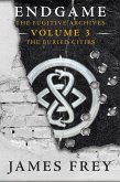 Endgame: The Fugitive Archives Volume 3: The Buried Cities (eBook, ePUB)
