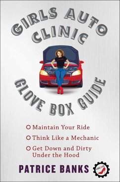 Girls Auto Clinic Glove Box Guide (eBook, ePUB) - Banks, Patrice