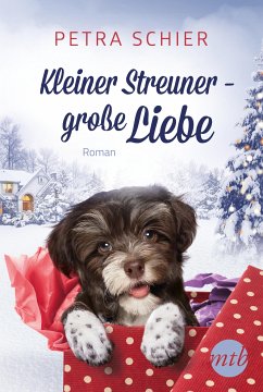 Kleiner Streuner - große Liebe / Der Weihnachtshund Bd.2 (eBook, ePUB) - Schier, Petra