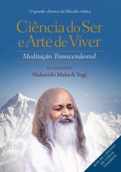 Ciência do ser e arte de viver (eBook, ePUB) - Yogi, Maharishi Mahesh