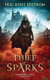 Thief of Sparks (Starside Saga, #1) (eBook, ePUB)