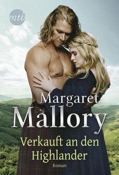 Verkauft an den Highlander / Douglas Legacy Trilogie Bd.2 (eBook, ePUB) - Mallory, Margaret