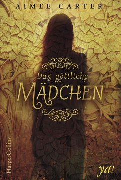 Das göttliche Mädchen (eBook, ePUB) - Carter, Aimée