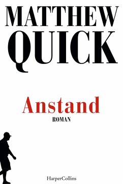 Anstand (eBook, ePUB) - Quick, Matthew