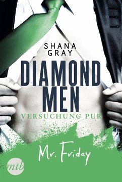 Diamond Men - Versuchung pur! Mr. Friday (eBook, ePUB) - Gray, Shana
