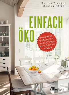 Einfach öko (eBook, PDF) - Franken, Marcus; Götze, Monika