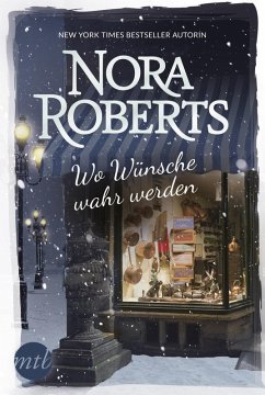 Wo Wünsche wahr werden (eBook, ePUB) - Roberts, Nora