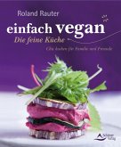 einfach vegan - Die feine Küche (eBook, ePUB)