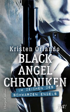 Black-Angel-Chroniken - Im Zeichen des schwarzen Engels (eBook, ePUB) - Orlando, Kristen