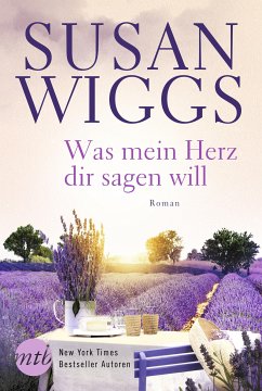 Was mein Herz dir sagen will (eBook, ePUB) - Wiggs, Susan