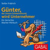Günter, der innere Schweinehund, wird Unternehmer (MP3-Download)