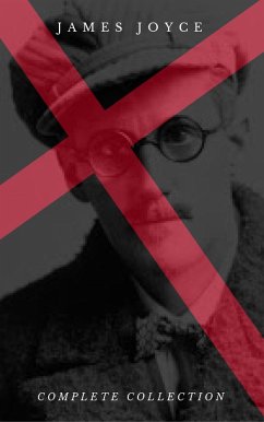 James Joyce: The Complete Collection (eBook, ePUB) - Joyce, James