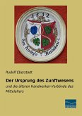 Der Ursprung des Zunftwesens