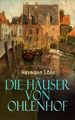 Die Häuser von Ohlenhof (eBook, ePUB) - Löns, Hermann