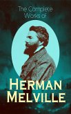 The Complete Works of Herman Melville (eBook, ePUB)