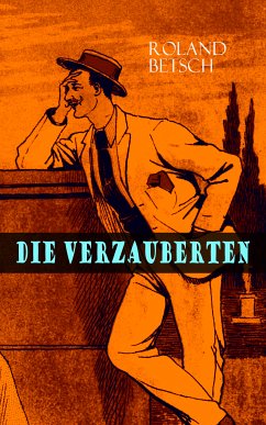 Die Verzauberten (eBook, ePUB) - Betsch, Roland