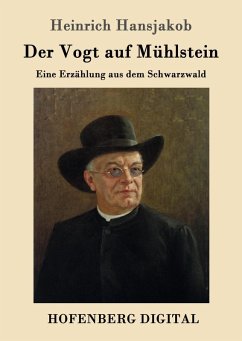 Der Vogt auf Mühlstein (eBook, ePUB) - Hansjakob, Heinrich