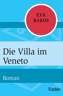 Die Villa im Veneto (eBook, ePUB) - Bakos, Eva
