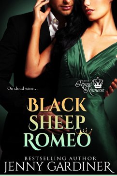 Black Sheep Romeo (The Royal Romeos, #2) (eBook, ePUB) - Gardiner, Jenny