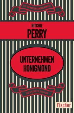 Unternehmen Honigmond (eBook, ePUB) - Perry, Ritchie