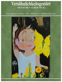 Versöhnlichkeitsgestört (eBook, ePUB) - Wolkenbruch, Adriana