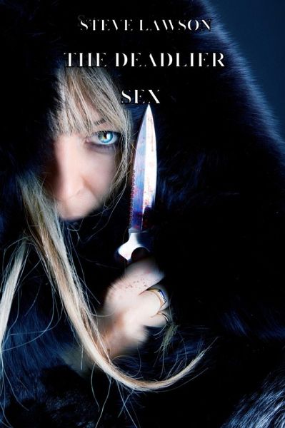 The Deadlier Sex (eBook, ePUB)