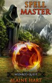 Wizard's Quest: Spell Master: Book One (eBook, ePUB)