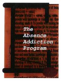 The Absence Addiction Program (eBook, ePUB)