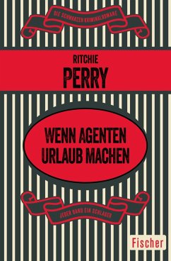 Wenn Agenten Urlaub machen (eBook, ePUB) - Perry, Ritchie