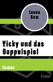 Vicky und das Doppelspiel (eBook, ePUB)