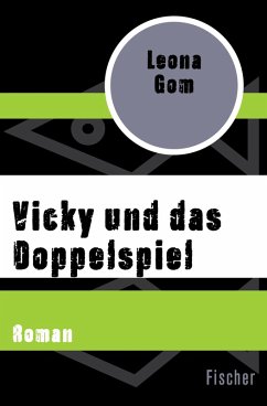 Vicky und das Doppelspiel (eBook, ePUB) - Gom, Leona