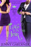 Love is in the Heir (It's Reigning Men, #4) (eBook, ePUB)