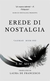Erede Di Nostalgia (eBook, ePUB)