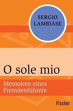 O sole mio (eBook, ePUB) - Lambiase, Sergio